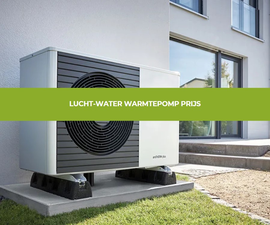 lucht-water warmtepomp prijs